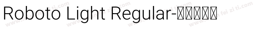 Roboto Light Regular字体转换